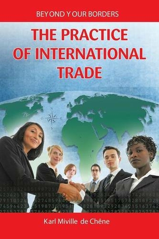 The Practice of International Trade