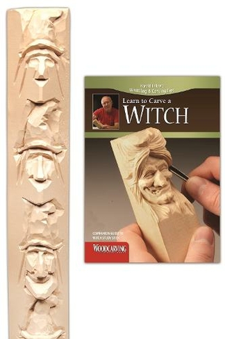 Learn to Carve a Witch Study Stick Kit: (Revised ed.)