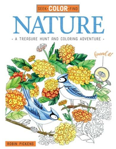 Seek, Color, Find Nature: A Treasure Hunt and Coloring Adventure (Seek, Color, Find)