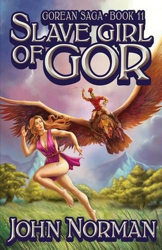 Slave Girl of Gor: (Gorean Saga)