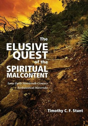 The Elusive Quest of the Spiritual Malcontent