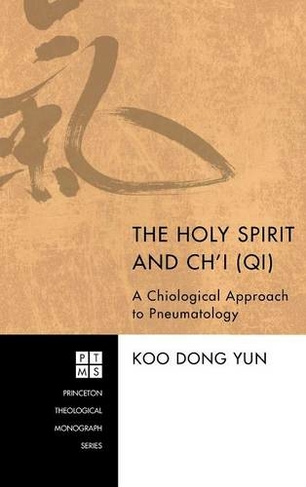 The Holy Spirit and Ch'i (Qi)