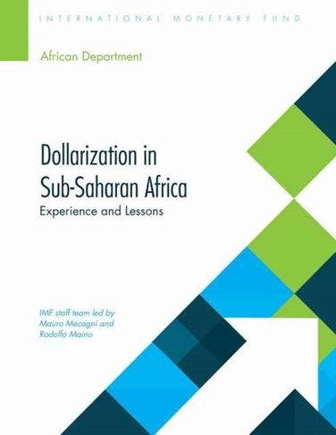 Dollarization in sub-Saharan Africa: experiences and lessons