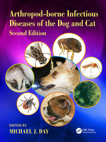 Arthropod-borne Infectious Diseases of the Dog and Cat: (2nd edition)