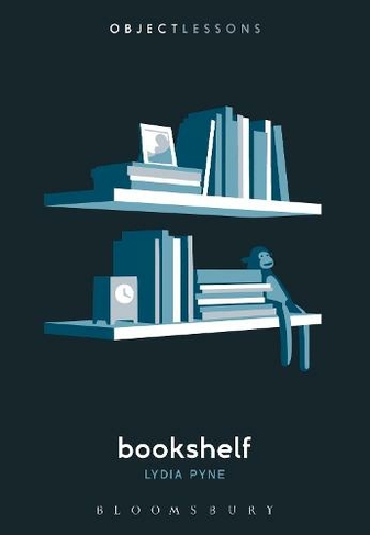 Bookshelf: (Object Lessons)