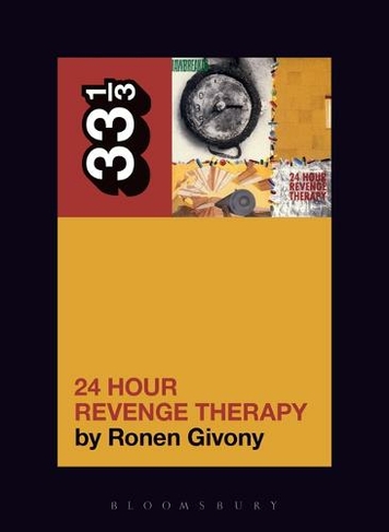Jawbreaker's 24 Hour Revenge Therapy: (33 1/3)