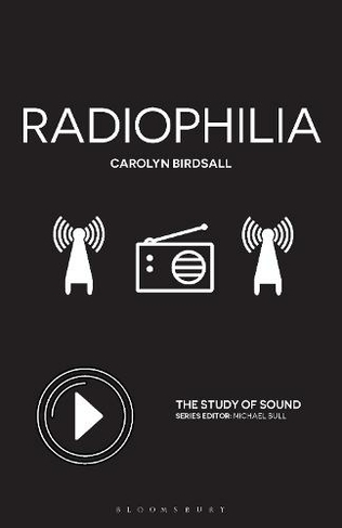 Radiophilia: (The Study of Sound)