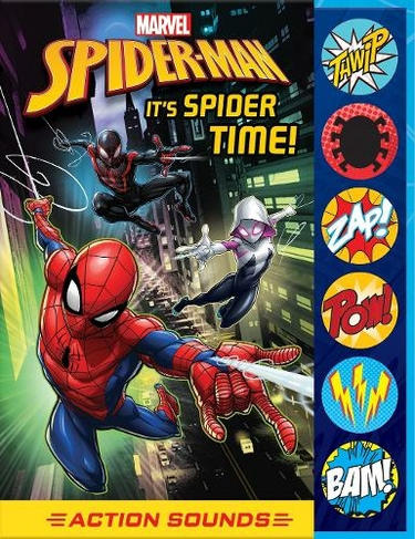 Marvel Spider-Man: It's Spider Time! Action Sounds Sound Book: Action Sounds