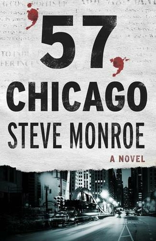 '57, Chicago: A Novel