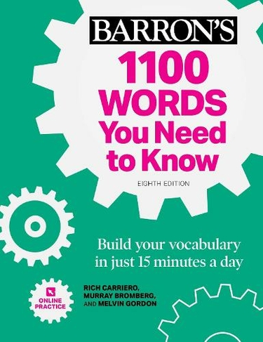1100 Words You Need to Know + Online Practice: Build Your Vocabulary in just 15 minutes a day! (Eighth Edition)