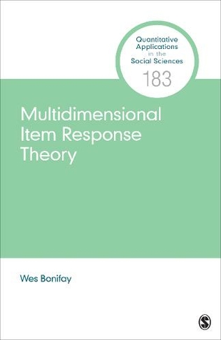 Multidimensional Item Response Theory: (Quantitative Applications in the Social Sciences)