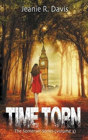 Time Torn: (The Somerset Series (Volume 3) 3)