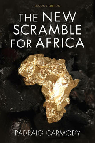 The New Scramble for Africa: (2nd edition)