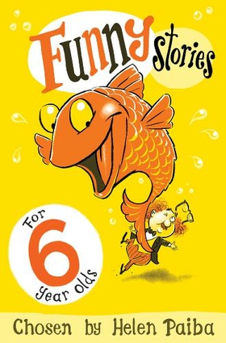 Funny Stories for 6 Year Olds: (Macmillan Children's Books Story Collections)