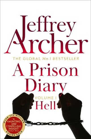 A Prison Diary Volume I: Hell (The Prison Diaries)