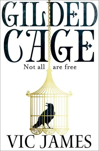Gilded Cage: (The Dark Gifts Trilogy)