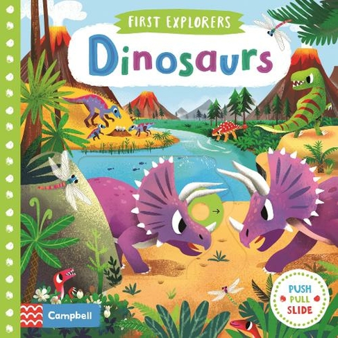 Dinosaurs: (Campbell First Explorers)