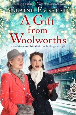 A Gift from Woolworths: A Cosy Christmas Historical Fiction Novel (Woolworths)