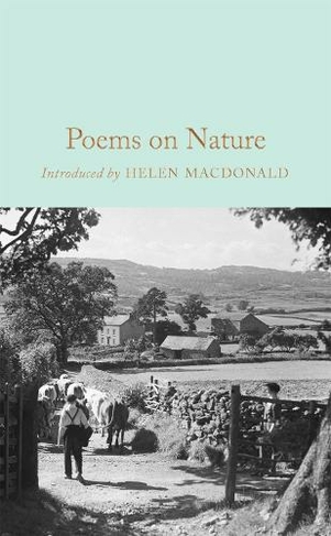 Poems on Nature: (Macmillan Collector's Library)