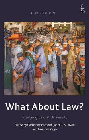 What About Law?: Studying Law at University (3rd edition)