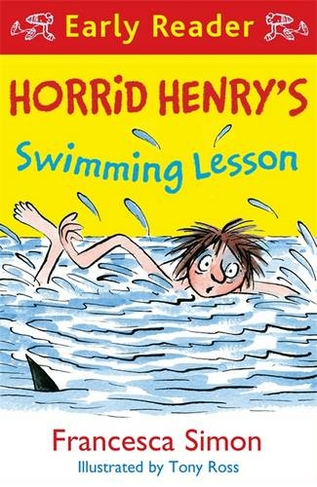 Horrid Henry Early Reader: Horrid Henry's Swimming Lesson: (Horrid Henry Early Reader)