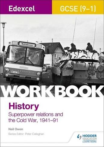 Edexcel GCSE (9-1) History Workbook: Superpower relations and the Cold War, 1941-91