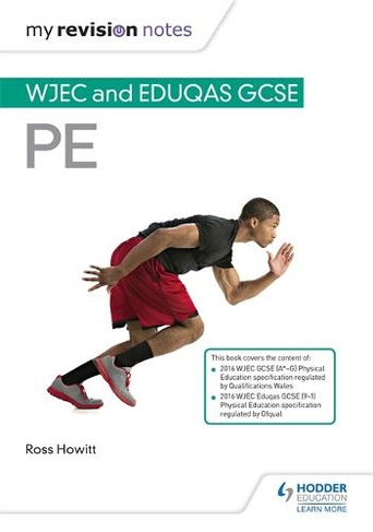 My Revision Notes: WJEC and Eduqas GCSE PE: (My Revision Notes)