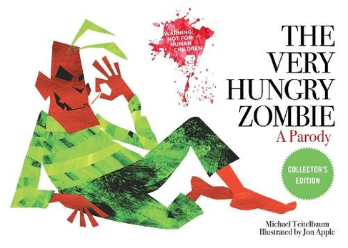 The Very Hungry Zombie: A Parody