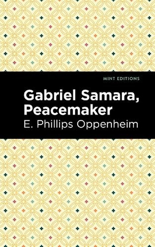 Gabriel Samara, Peacemaker: (Mint Editions)