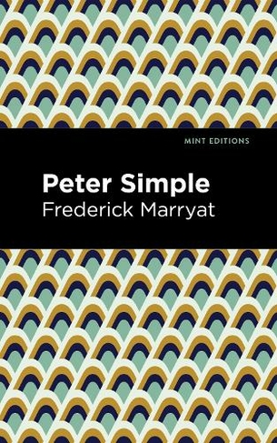 Peter Simple: (Mint Editions)