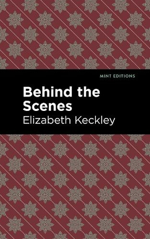 Behind the Scenes: (Mint Editions)