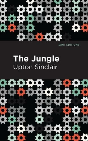 The Jungle: (Mint Editions)