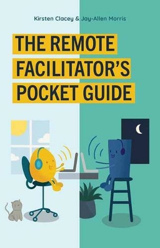 Remote Facilitator's Pocket Guide