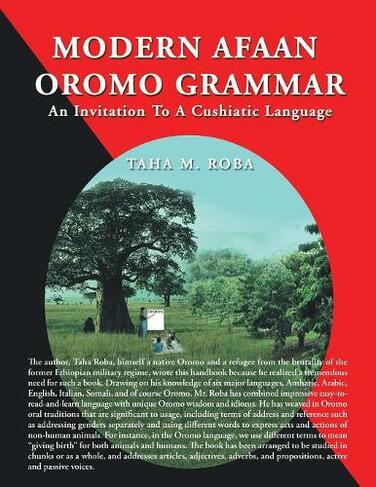 Modern Afaan Oromo Grammar: An Invitation To A Cushiatic Language