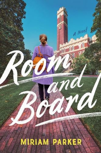 Room And Board: A Novel