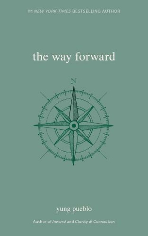 The Way Forward: (The Inward Trilogy)