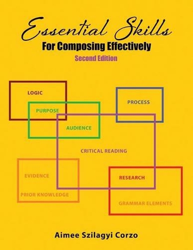 Essential Skills for Composing Effectively: (2nd Revised edition)