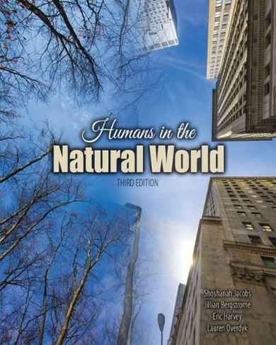 Humans in the Natural World: (3rd Revised edition)