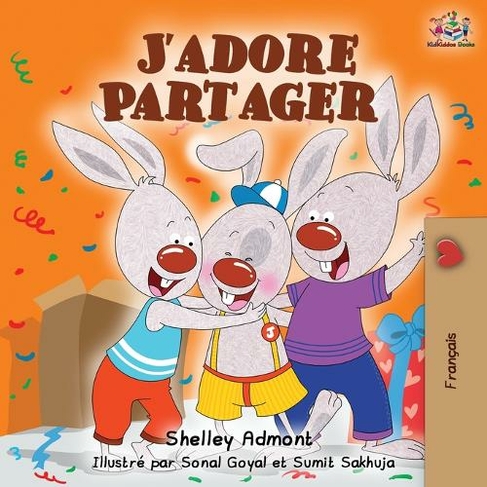 J'adore Partager: I Love to Share - French edition (French Bedtime Collection 2nd ed.)