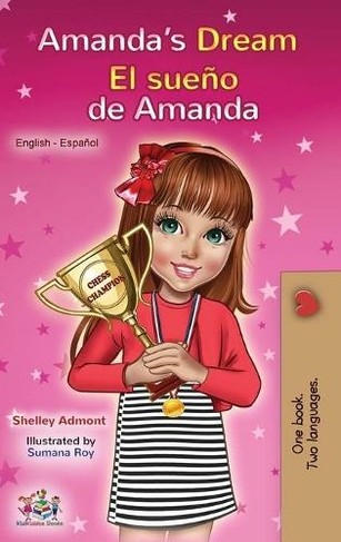 Amanda's Dream El sue?o de Amanda: English Spanish Bilingual Book (English Spanish Bilingual Collection)