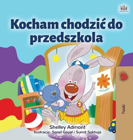 I Love to Go to Daycare (Polish Children's Book): (Polish Bedtime Collection Large type / large print edition)
