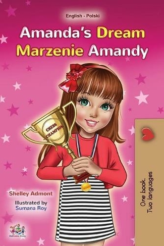 Amanda's Dream (English Polish Bilingual Children's Book): (English Polish Bilingual Collection)