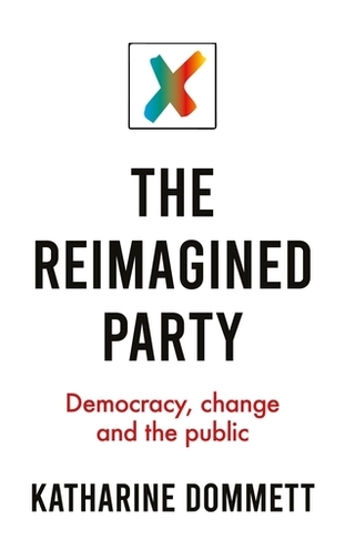 The Reimagined Party: Democracy, Change and the Public