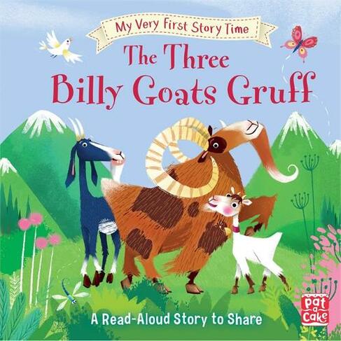 My Very First Story Time: The Three Billy Goats Gruff: Fairy Tale with picture glossary and an activity (My Very First Story Time)