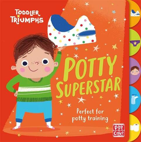 Toddler Triumphs: Potty Superstar: A potty training book for boys (Toddler Triumphs)