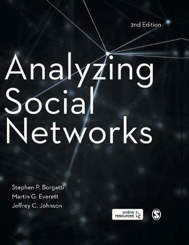 Analyzing Social Networks: (2nd Revised edition)