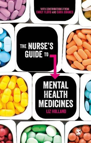 The Nurse's Guide to Mental Health Medicines