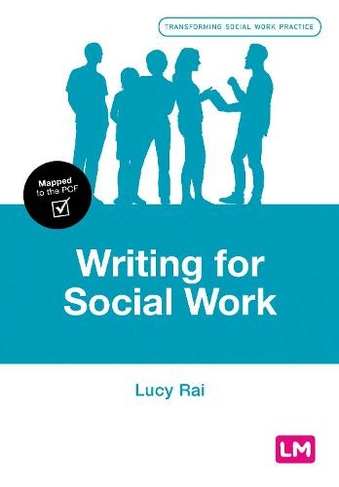 Writing for Social Work: (Transforming Social Work Practice Series)