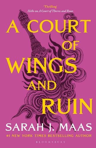 A Court of Wings and Ruin: The third book in the GLOBALLY BESTSELLING, SENSATIONAL series (A Court of Thorns and Roses)