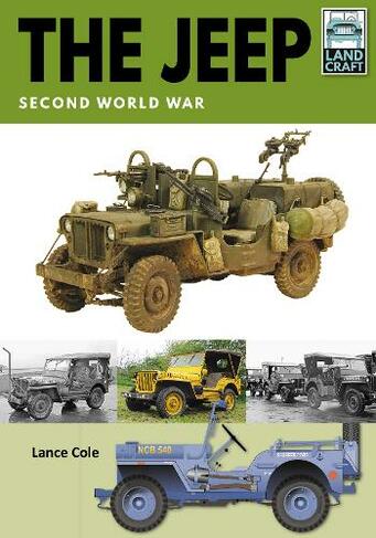 The Jeep: Second World War (Land Craft)